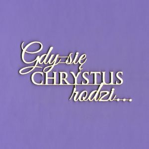 Tekturka Crafty Moly Napis G5 - Gdy się Chrystus rodzi